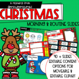 Editable Morning & Classroom Routine Slides | Christmas Themed |