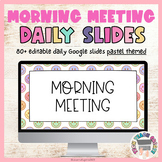Editable Morning Meeting Classroom Slides | Pastel Theme