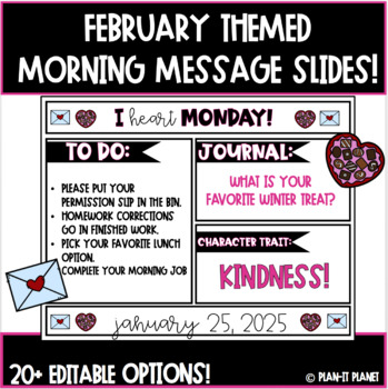 Preview of Editable Good Morning Slides! February/ Valentine's Day Themed! (20+ Options!!)
