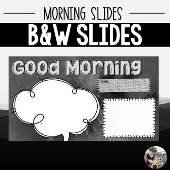 Preview of Editable Morning Slides: Monochrome | Morning Message