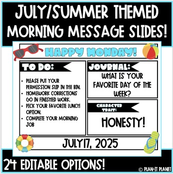 Preview of Editable Morning Slides! Summer/July Themed! 24 Slide Options!