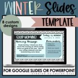 Editable Morning Slides Template - Winter Themed Daily Sli