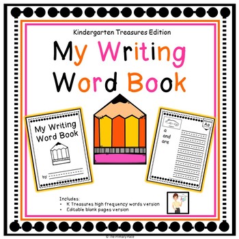 Preview of Editable My Writing Word Book - Kindergarten Treasures (Student Dictionary)
