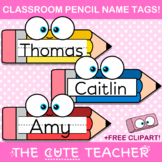 Editable Pencil Name Tags - Classroom Decor Printable
