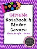 Teacher Binder & Notebook Covers *Editable* {Neon Purple T