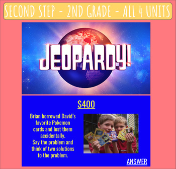 Preview of Editable No-Prep Second Step JEOPARDY - 2nd Grade - *ALL 4 UNIT LESSONS* SEL