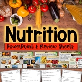 Editable Nutrition PowerPoint Health & Food +Review Sheets