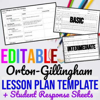 Preview of Editable Orton-Gillingham Lesson Plan Template & Leveled Student Response Sheets