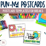 Pun-ny Postcards for Summer Break| Postcards for Breaks