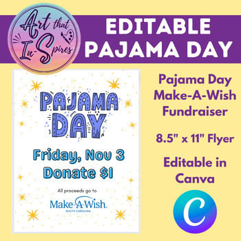 Editable - Pajama Day Template - Make-A-Wish Fundraiser by Art that In ...