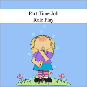 Preview of Editable Part Time Job Role Play (World Langauges/ESL/Drama)