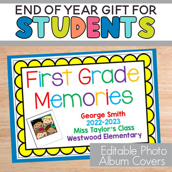 Preview of Editable Photo Album Covers for End of the Year Gifts for Students