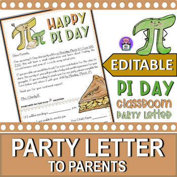 Preview of Editable Pi Day Letter to Parents | Classroom Party Letter to Parents