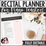 Editable Piano Recital Planner for Piano Teachers