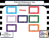 Editable Polka Dot Blank Multipurpose Tags - Classroom Labels