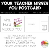 Editable Post Card Template- Your Teacher Misses You