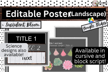 Preview of Editable Poster Landscape (SLIDES) ~ Succulent Bloom Chic
