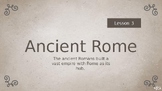 Editable PowerPoint Presentation (Ancient Rome) Grades 6 to 9