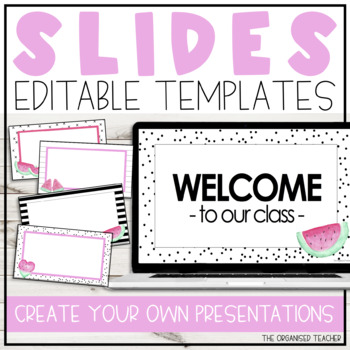 Editable PowerPoint and Google Slides Watermelon Theme by The Organised ...