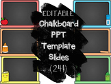Editable Powerpoint Template- Chalkboard