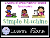 Editable Pre-K/Preschool Simple Machine Lesson Plan