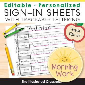 Preview of Morning Work Name Writing Print Practice Spelling Sign In Sheets Alphabet Trace