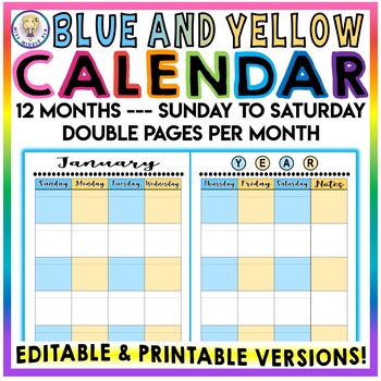 Preview of Editable & Printable - Monthly Calendar - Sunday to Saturday - BLUE & YELLOW