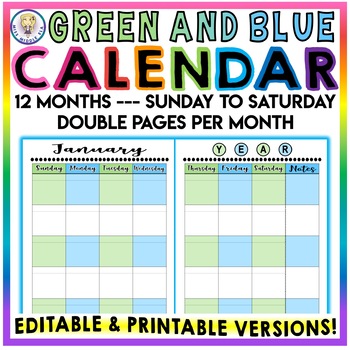 Preview of Editable & Printable - Monthly Calendar - Sunday to Saturday - GREEN & BLUE