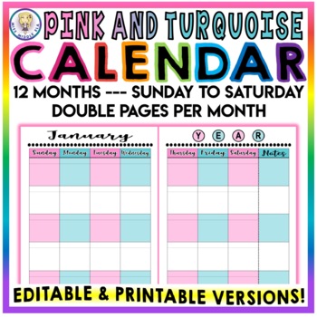 Preview of Editable & Printable - Monthly Calendar - Sunday to Saturday - PINK & TURQUOISE