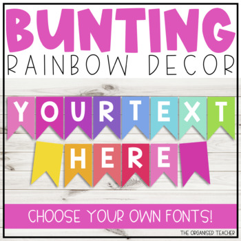 Preview of Editable Rainbow Bunting Bulletin Board Letters - Bright Rainbow Classroom Decor