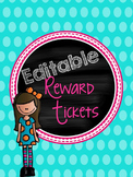 Editable Reward Tickets