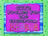 Editable Round and Square Frames for Classroom Decor