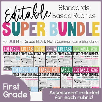 Preview of Editable Rubrics & Assessments for ALL 1st Grade Language Arts & Math Standards