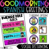 Editable SPANISH Morning Greeting Signs for Social Distanc