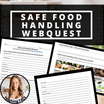 Preview of Editable Safe Food Handling WebQuest [FACS, FCS]