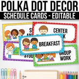 Editable Schedule Cards with Clipart Daily Schedule Cards Polka Dot Classroom