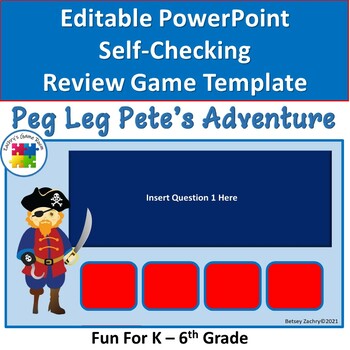 Preview of Editable Self-Checking Review Game Template: Peg Leg Pete's Pirate Adventure