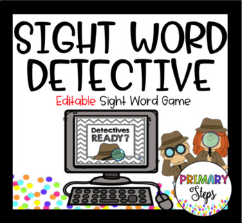 Preview of Editable Sight Word Detective Game!