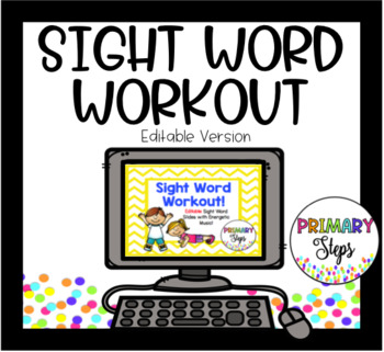 Preview of Editable Sight Word Workout!