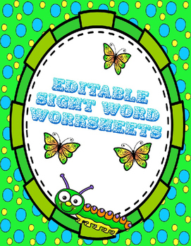 Preview of Editable Sight Word Worksheet Update