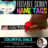 Editable Skinny Name Tags {Colorful Owls Edition}