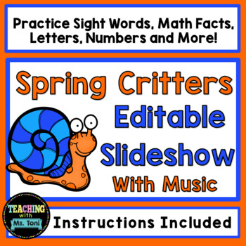 Preview of Editable Slideshow to Practice Sight Words, Math Facts and More, Spring Critters