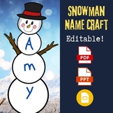 Editable Snowman Name Craft - Winter Bulletin Board Presch