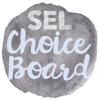 Preview of Editable Social-Emotional Learning (SEL) Choice Board for Distance Learning