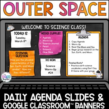 Preview of Editable Space Science Daily Agenda Slides & Google Classroom Banners