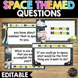 Editable Space Themed Morning Meeting | Question of the Da