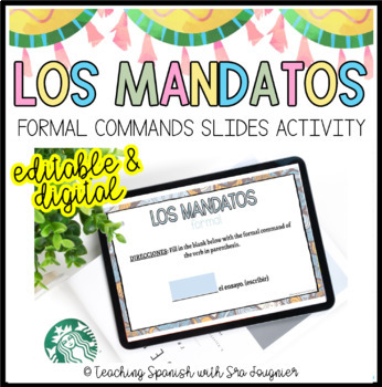Preview of Editable Spanish Formal Commands Digital Google Slides Activity