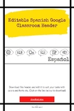 Editable Spanish Google Classroom Header