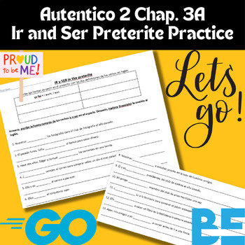 Preview of Editable Spanish Ir & Ser Preterite Practice- Autentico 2 chapter 3A