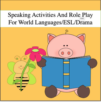 Preview of Editable Speaking Activities and Role Play Bundle (World Langauge/ESL/Drama)